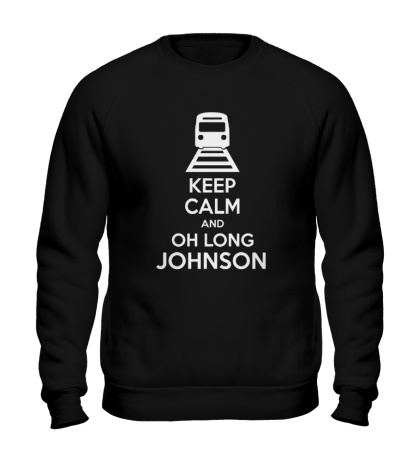 Свитшот Keep calm and oh long johnson