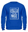 Свитшот «Nice Dick» - Фото 1