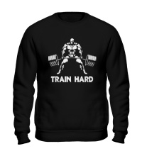 Свитшот Train hard, max power