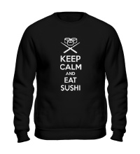 Свитшот Keep calm and eat sushi