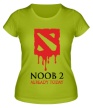 Женская футболка «Noob 2: Already Today» - Фото 1