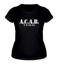 Женская футболка A.C.A.B Ultras Team
