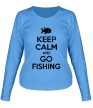 Женский лонгслив «Keep Calm & Go Fishing» - Фото 1
