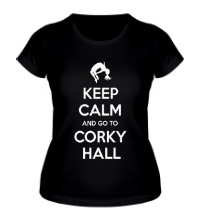 Женская футболка Keep Calm and go to Corky Hall