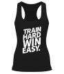 Женская борцовка «Train hard win easy» - Фото 1