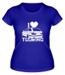 Женская футболка «I love touring» - Фото 1