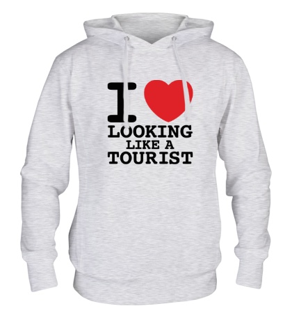 Толстовка с капюшоном I Love Looking Like A Tourist