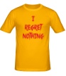 Мужская футболка «I regret nothing» - Фото 1