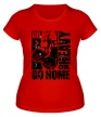 Женская футболка «Go heavy or go home» - Фото 1