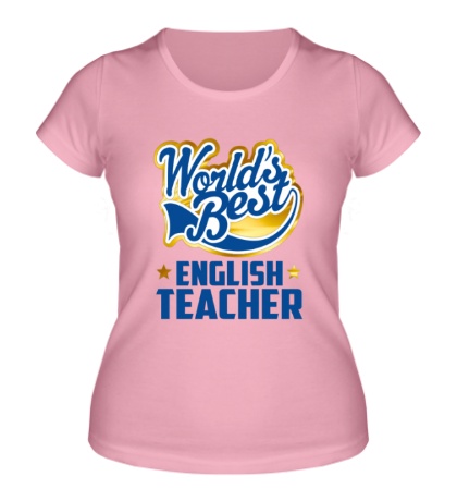 Женская футболка Best English Teacher