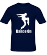 Мужская футболка «Dance On» - Фото 1