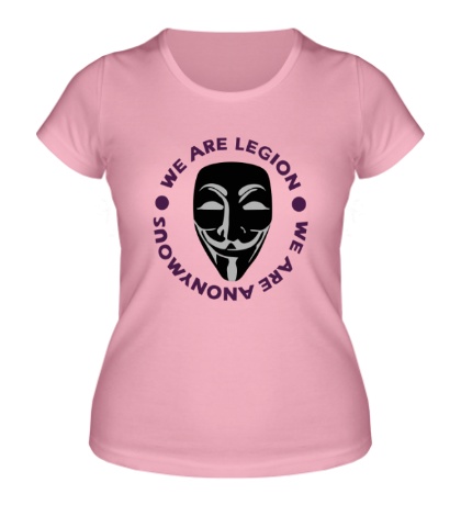 Женская футболка Anonymous, We Are Legion