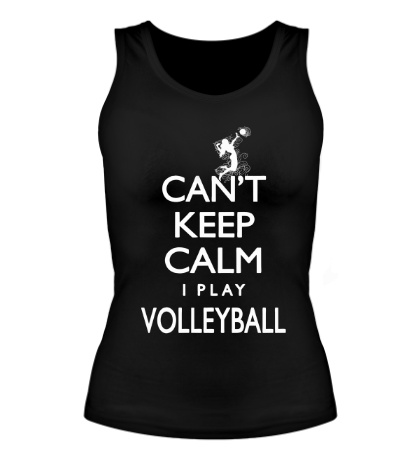 Женская майка Keep Calm & Play Volleyball