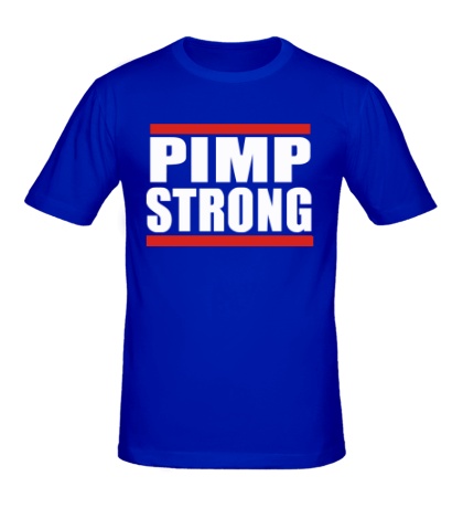 Мужская футболка «Pimp Strong»