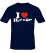 Мужская футболка «I love Hip-Hop» - Фото 1