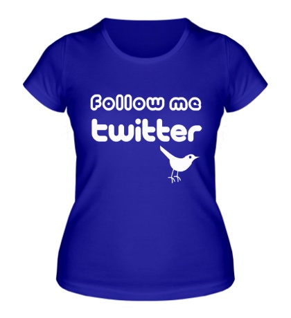 Женская футболка Follow me Twitter