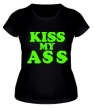 Женская футболка «Kiss my Ass Glow» - Фото 1