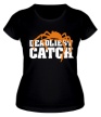 Женская футболка «Deadliest CATCH» - Фото 1