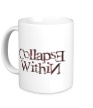 Керамическая кружка «Collapse Within» - Фото 1