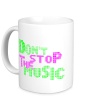 Керамическая кружка «Dont stop the music» - Фото 1