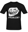 Мужская футболка «Trollface. Problem?» - Фото 1