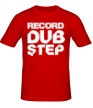 Мужская футболка «Record Dubstep» - Фото 1