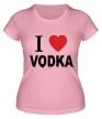 Женская футболка «I love vodka» - Фото 1