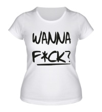 Женская футболка Wanna fck