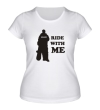 Женская футболка Ride with me