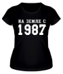 Женская футболка «На земле с 1987» - Фото 1