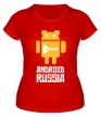 Женская футболка «Android Russia» - Фото 1