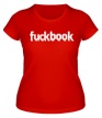 Женская футболка «FuckBook» - Фото 1