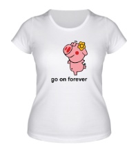 Женская футболка Go on Forever