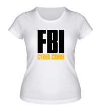 Женская футболка FBI Cyber Crime
