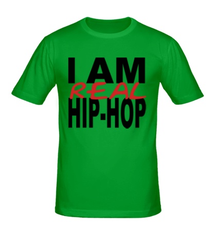 Мужская футболка «I am real hip-hop»