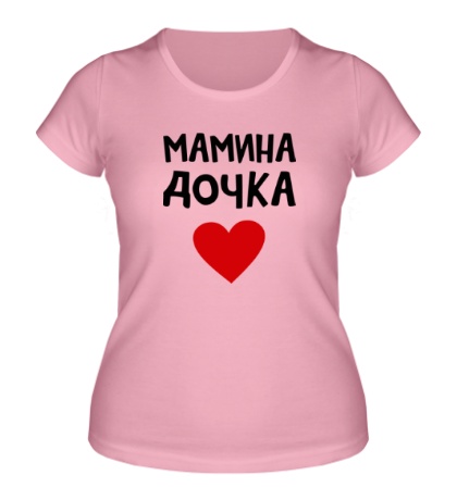 Женская футболка Мамина дочка