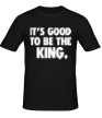 Мужская футболка «To be the King» - Фото 1