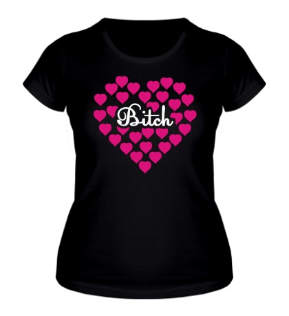 Купить женскую футболку Bitch сердце