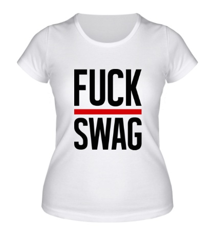 Женская футболка Fuck Swag