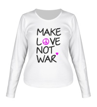 Женский лонгслив Make love not war