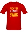 Мужская футболка «Fuck You i am Swag» - Фото 1
