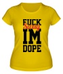 Женская футболка «Fuck Swag im Dope» - Фото 1