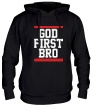 Толстовка с капюшоном «God First Bro» - Фото 1