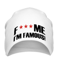 Шапка Fuck me Im Famous!