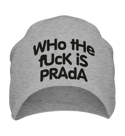 Шапка Who the fuck is Prada?