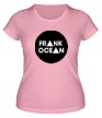 Женская футболка «Frank Ocean» - Фото 1