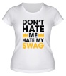 Женская футболка «Hate my Swag» - Фото 1