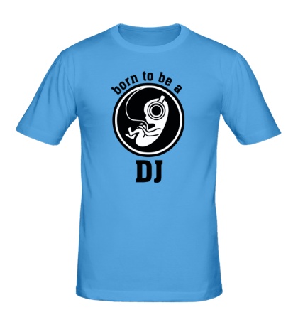 Мужская футболка Born to be a DJ