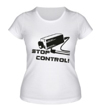 Женская футболка Stop kontrol, хватит контролировать