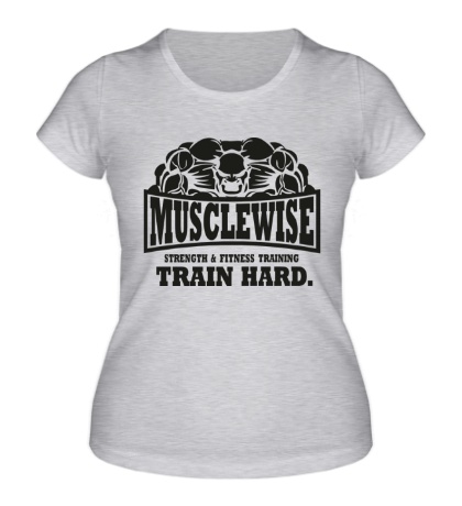 Женская футболка «Musclewise Train Hard»